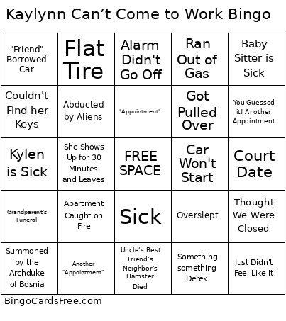 Kaylynn Can’t Come To Work Bingo Card