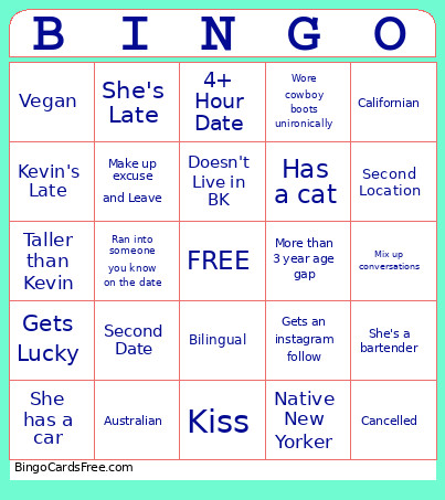 Kevin's Many Dates Bingo Card