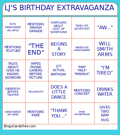 LJ'S BIRTHDAY EXTRAVAGANZA Bingo Card