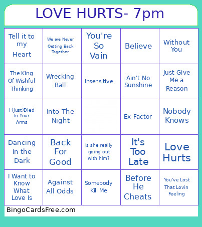 LOVE HURTS- 7pm Bingo Card
