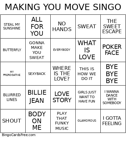 MAKING YOU MOVE SINGO Bingo Card