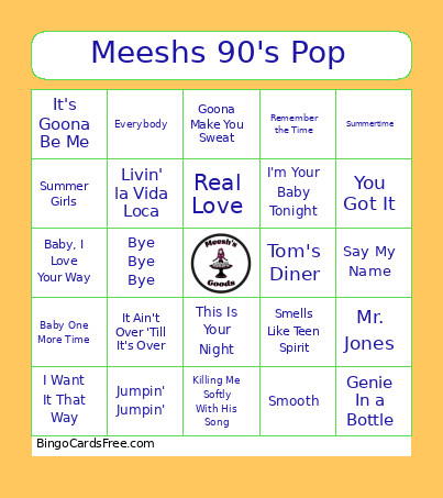 Meeshs 90's Pop Bingo Card