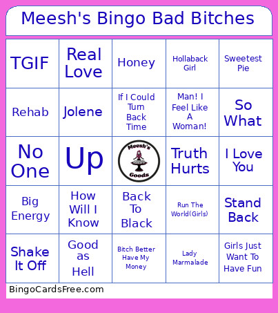 Meesh's Bad Bitches Bingo Card
