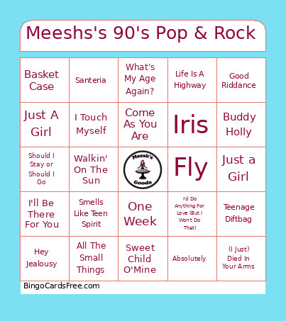 Meeshs's 90's Pop & Rock Bingo Card