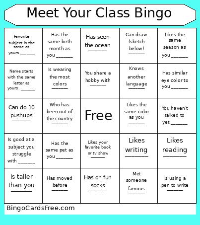Meet Your Class Bingo : Find a classmate who...