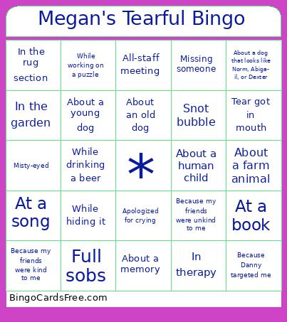 Megan's Tearful Bingo