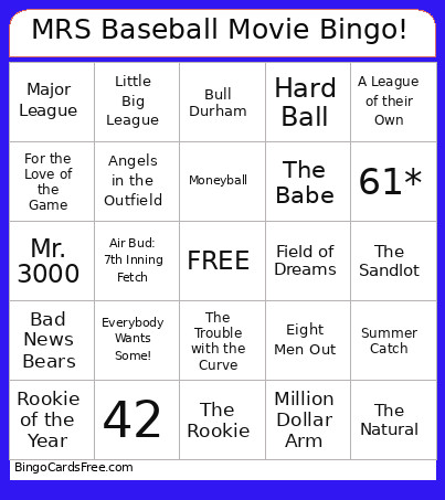 MRS Baseball Movie ! Bingo Card