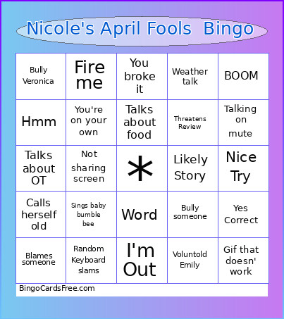 Nicole's April Fools Bingo Card