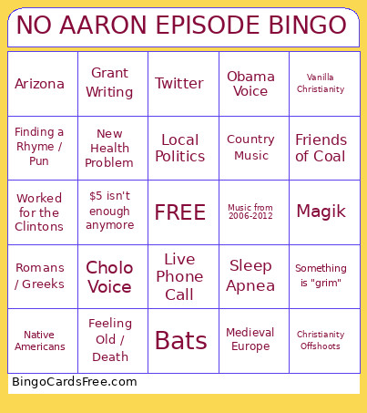 NO AARON EPISODE Bingo Card