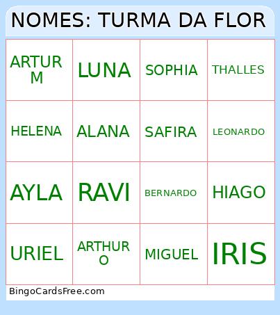 NOMES: TURMA DA FLOR Bingo