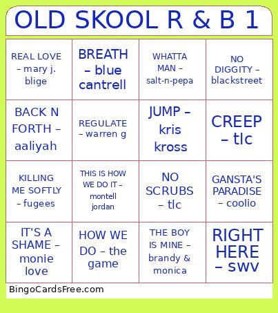 OLD SKOOL R & B 1 4X4 Bingo Card