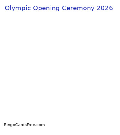 Olympic Opening Ceremony 2026 Bingo Card