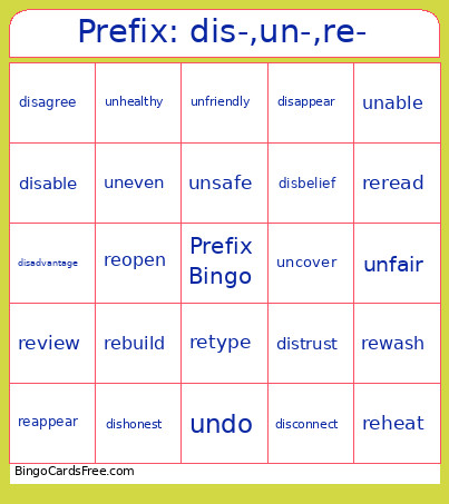 Prefix: Dis-,un-,re- Bingo Card