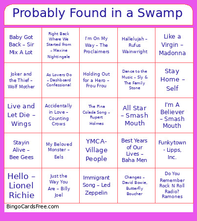 Probably Found In A Swamp Bingo Card