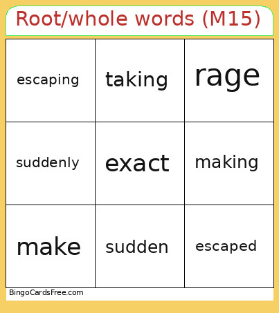 Root/whole Words (M15) Bingo Card