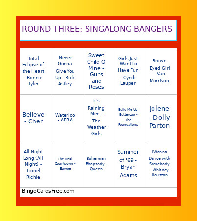 ROUND THREE: SINGALONG BANGERS Bingo Card