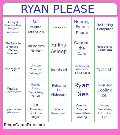 RYAN PLEASE Bingo Card