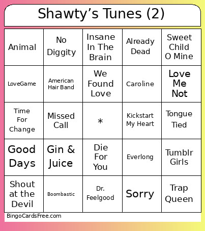 Shawty’s Tunes (2) Bingo Card