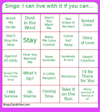 Singo: I Can Live With It If You Can… Bingo Card
