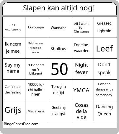 Slapen kan altijd nog! Bingo Cards Free Pdf Printable Game, Title: Slapen kan altijd nog!