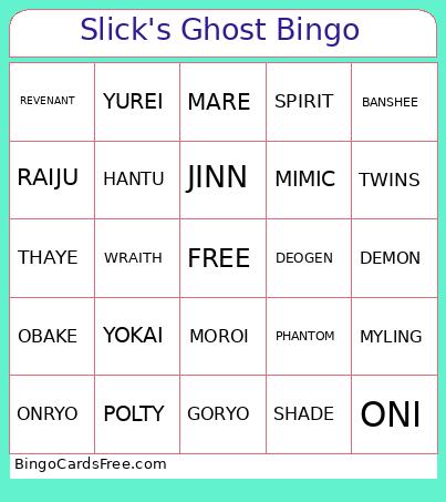 Slick's Ghost Bingo Card