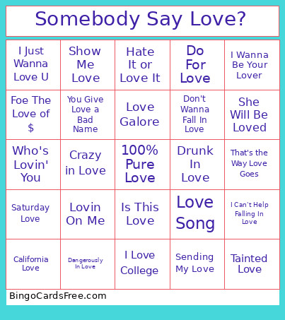 Somebody Say Love? Bingo Card