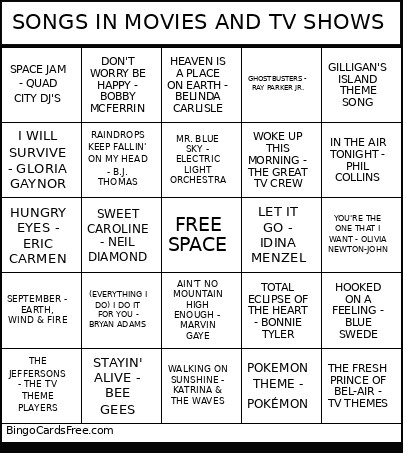 SONGS IN MOVIES AND TV SHOWS Bingo Card