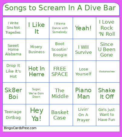 Songs To Scream In A Dive Bar Bingo Card