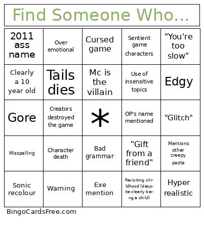Sonic creepypasta bingo Cards Free Pdf Printable Game, Title: Find Someone Who...