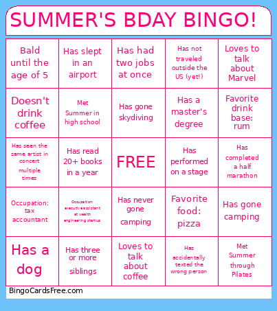 Summer's BDAY !!! Your Name: Bingo Card