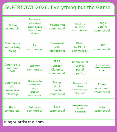 SUPERBOWL 2026: Everything But The Game Bingo Card