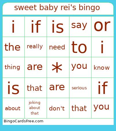 Sweet Baby Rei's Bingo Card