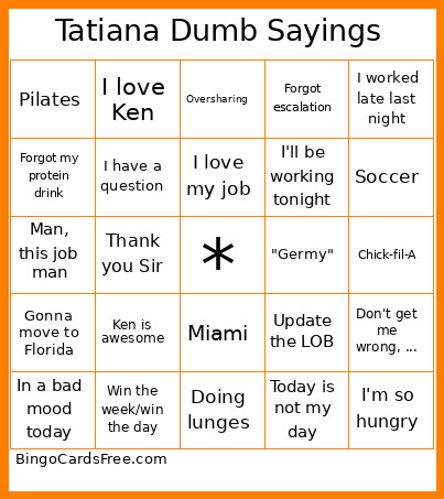 Tatiana Dumb Sayings Bingo Card