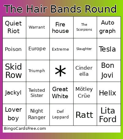 The Hair Bands Round Bingo
