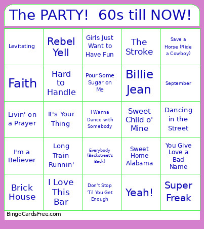 The PARTY! 60s Till NOW! Bingo Card