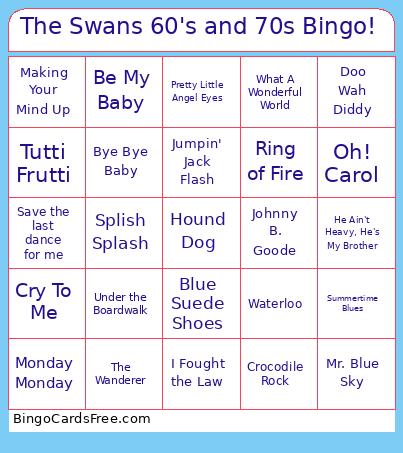 The Swans 60's And 70s ! Bingo Card