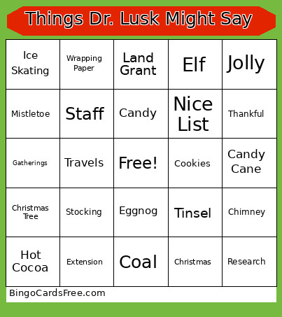 Things Dr. Lusk Might Say Bingo Card