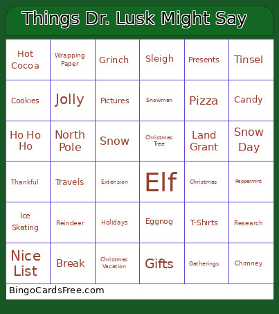 Things Dr. Lusk Might Say Bingo Card