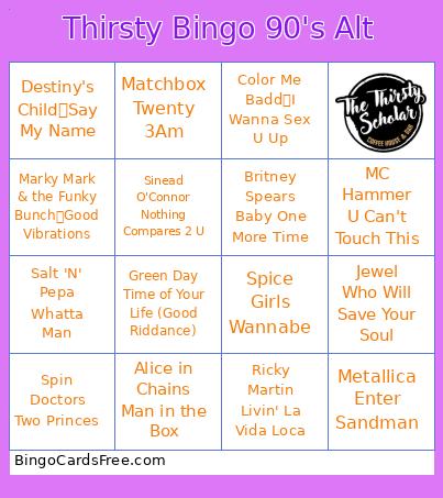 Thirsty Bingo 90's Alt