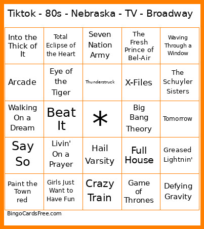 Tiktok - 80s - Nebraska - TV - Broadway Bingo Card
