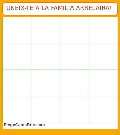 UNEIX-TE A LA FAMILIA ARRELAIRA! Bingo Card