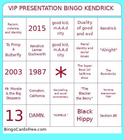 VIP PRESENTATION BINGO KENDRICK