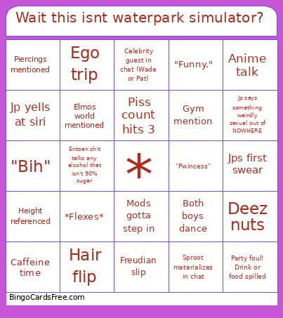 Wait This Isnt Waterpark Simulator? Bingo Card