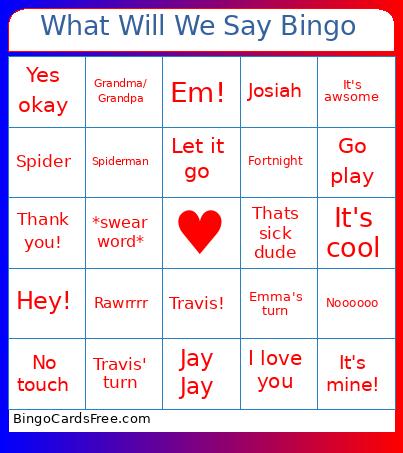 What Will We Say Bingo
