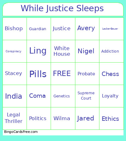 While Justice Sleeps Bingo Card