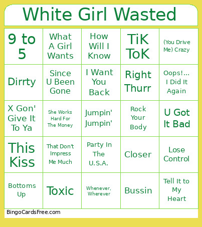 White Girl Wasted Bingo Card