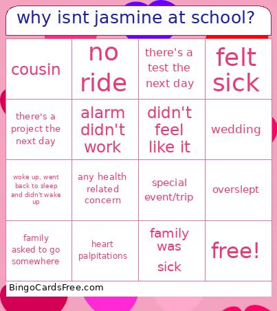 Why Isnt Jasmine At School? Bingo Card