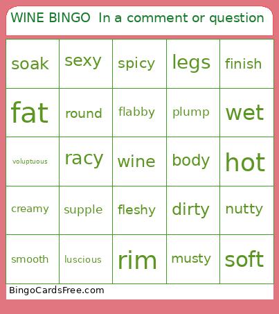 WINE In A Comment Or Question Bingo Card