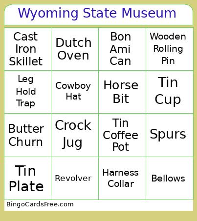 Wyoming State Museum Bingo